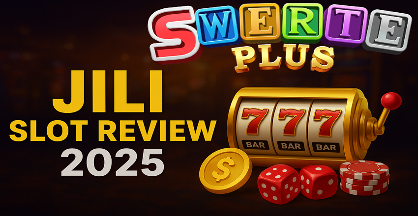 JILI Slot Review 2025 JILI Slot Review 2025