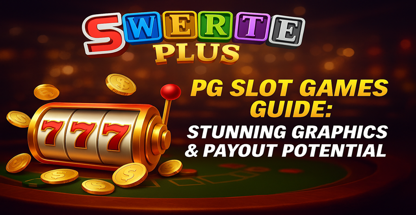 PG Slot Games Guide: Stunning Graphics & Payout Potential PG Slot Games Guide: Stunning Graphics & Payout Potential