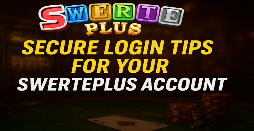 Secure Login Tips for Your SwertePlus Account Secure Login Tips for Your SwertePlus Account