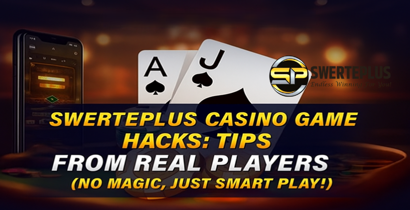 SwertePlus Casino Game Hacks: Tips from Real Players