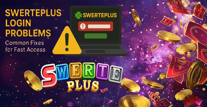 SwertePlus Login Problems - Common Fixes for Fast Access
