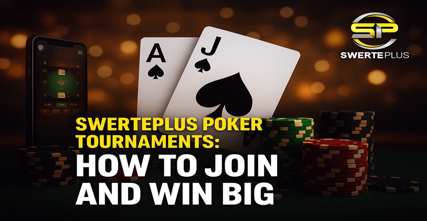SwertePlus Poker Tournaments: How to Join and Win Big SwertePlus Poker Tournaments: How to Join and Win Big
