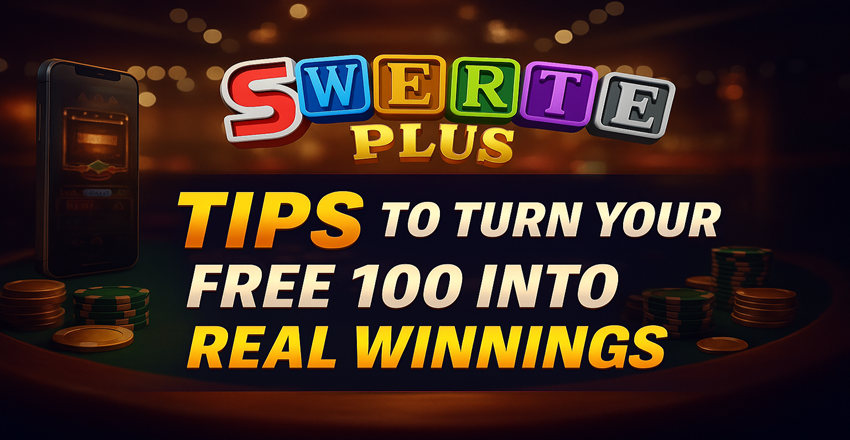 Tips to Turn Your SwertePlus Free 100 into Real Winnings Tips to Turn Your SwertePlus Free 100 into Real Winnings