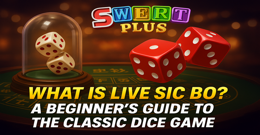 What Is Live Sic Bo? A Beginner’s Guide to the Classic Dice Game